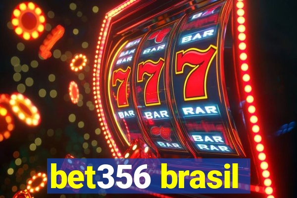 bet356 brasil